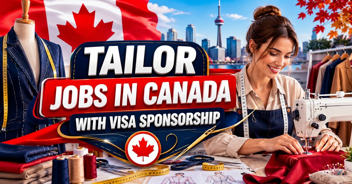 Tailor Jobs in Canada with Visa Sponsorship