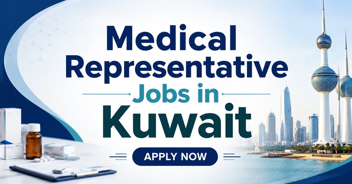 Medical Representative Jobs in Kuwait