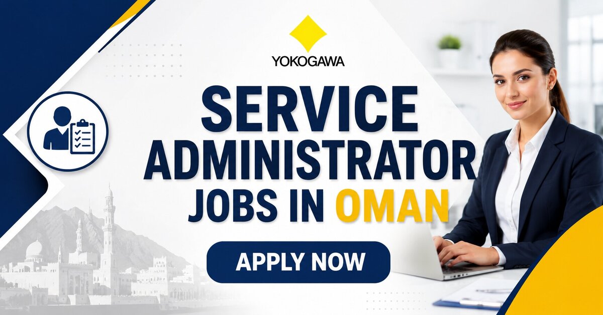 Service Administrator Jobs in Oman