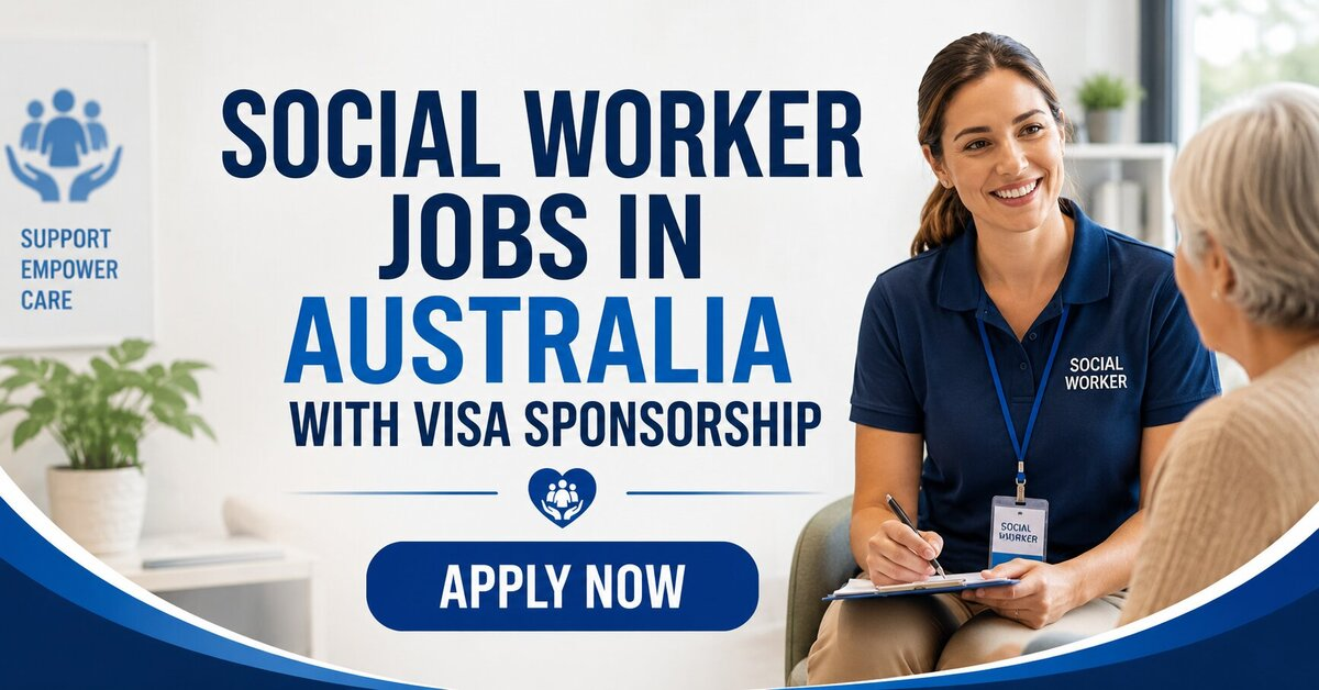 Social Worker Jobs in Australia with Visa Sponsorship