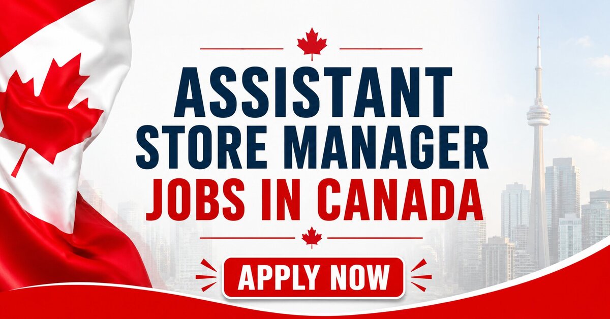 Assistant Store Manager Jobs in Canada