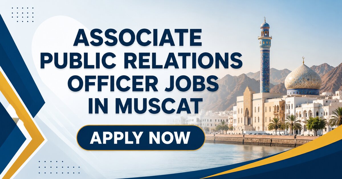Associate Public Relations Officer Jobs in Muscat