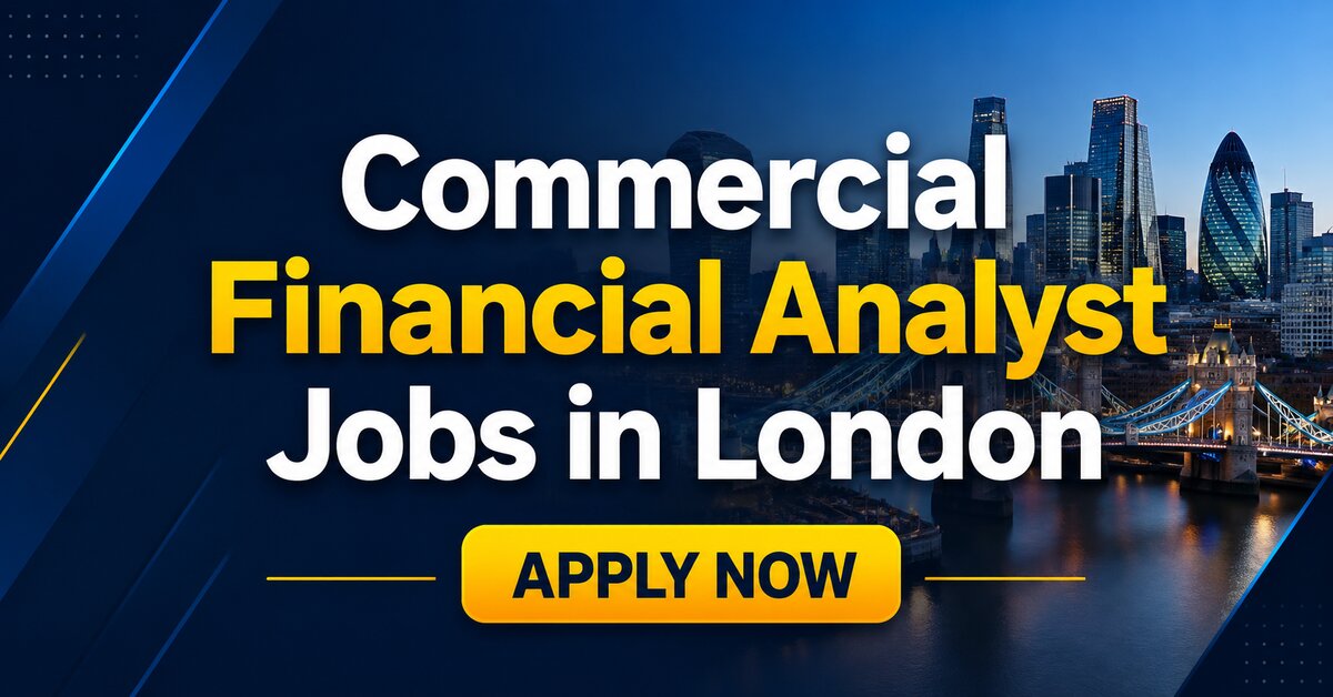Commercial Financial Analyst Jobs in London