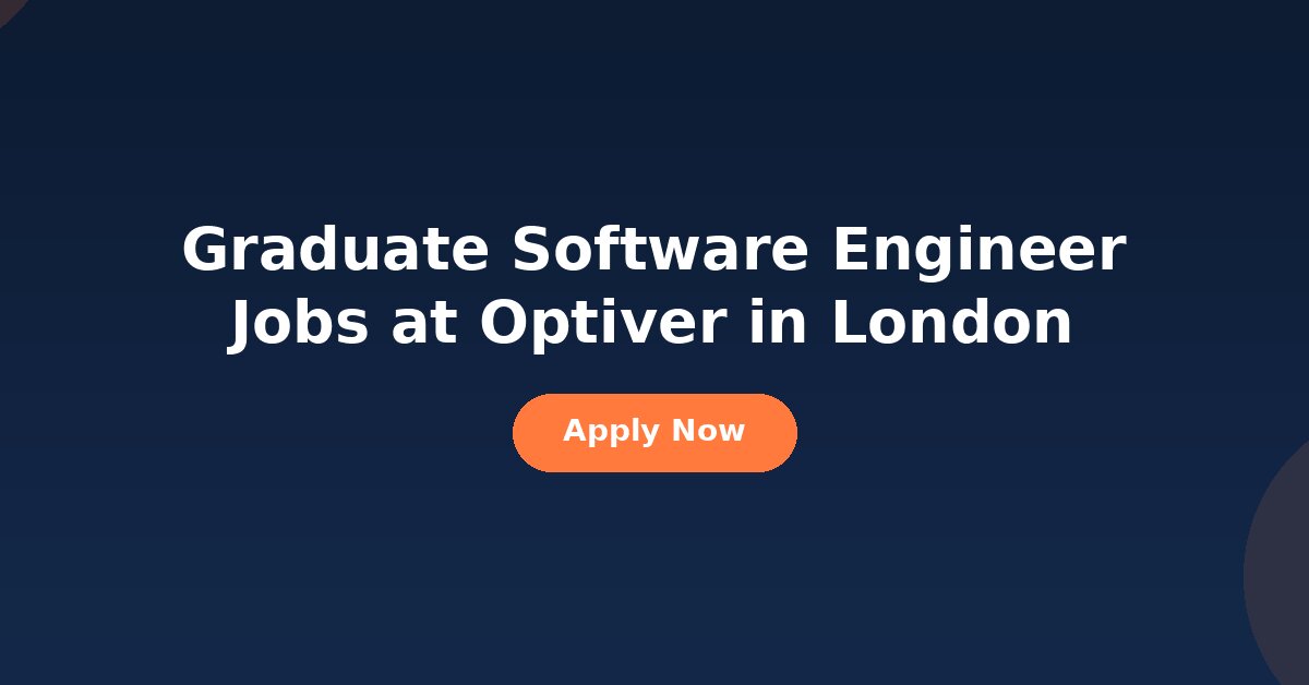 Graduate Software Engineer Jobs at Optiver in London