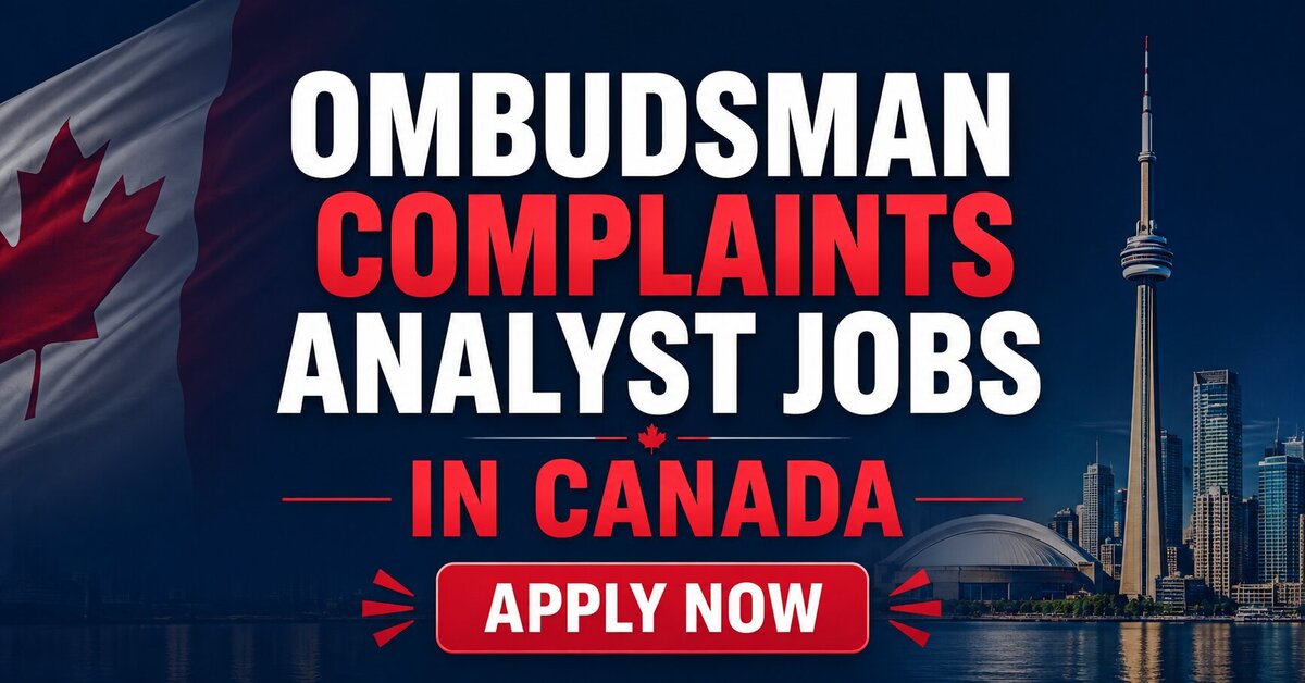 Ombudsman Complaints Analyst Jobs in Canada