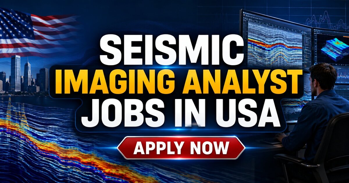 Seismic Imaging Analyst Jobs in USA