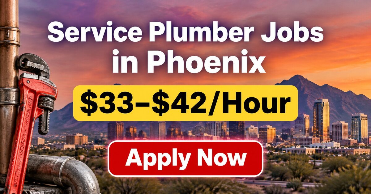 Service Plumber Jobs in Phoenix
