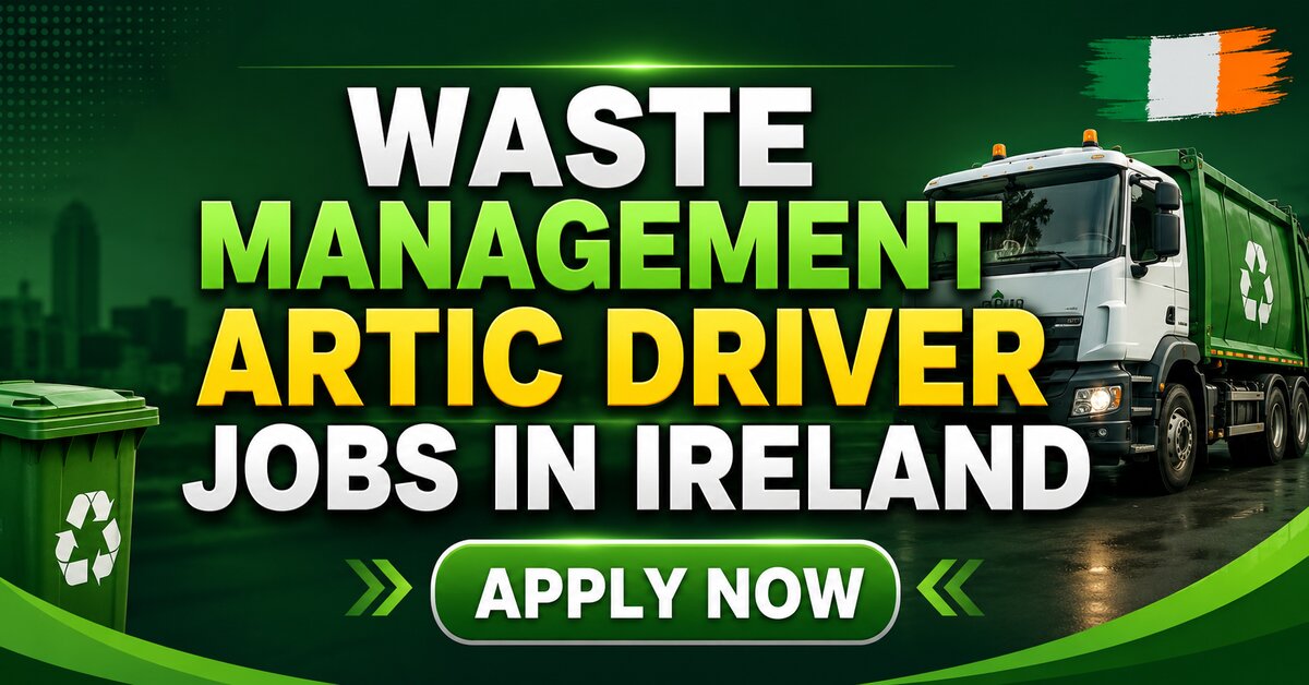 Waste Management Artic Driver Jobs in Ireland