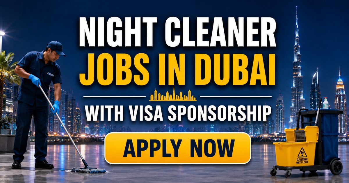 Night Cleaner Jobs in Dubai with Visa Sponsorship